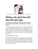 Những việc phải làm khi thai nhi quá ngày