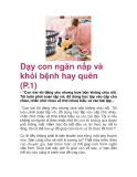 Dạy con ngăn nắp và khỏi bệnh hay quên (P.1)