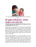 Đi giật miếng ăn, chữa chậm nói cho trẻ