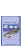 Hướng dẫn tự học SQL Server 2005 Express ( Từ căn bản đến nâng cao) part 1