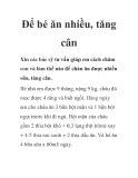 Để bé ăn nhiều, tăng cân