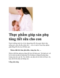 Thực phẩm giúp sản phụ tăng tiết sữa cho con