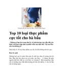 Top 10 loại thực phẩm cực tốt cho bà bầu