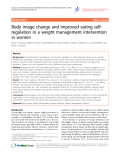 Báo cáo y học: "Body image change and improved eating selfregulation in a weight management intervention in women"