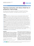 Báo cáo y học: " High-dose tranexamic acid reduces blood loss in postpartum haemorrhage"