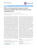 Báo cáo y học: "Effect of erythropoietin therapy on clinical outcome in patients after acute ischemic stroke: a debatable issue"