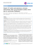 Báo cáo y học: "Impact of routine percutaneous coronary intervention after out-of-hospital cardiac arrest due to ventricular fibrillation"