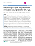 Báo cáo y học: "Pathophysiological aspects of hyperglycemia in children with meningococcal sepsis and septic shock: a prospective, observational cohort study"