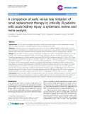 Báo cáo y học: "Endothelial A comparison of early versus late initiation of renal replacement therapy in critically ill patients with acute kidney injury: a systematic review and meta-analysis"