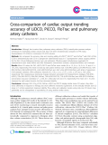 Báo cáo y học: "Cross-comparison of cardiac output trending accuracy of LiDCO, PiCCO, FloTrac and pulmonary artery catheters"