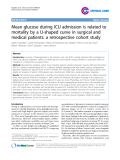 Báo cáo y học: "Mean glucose during ICU admission is related to mortality by a U-shaped curve in surgical and medical patients: a retrospective cohort study"