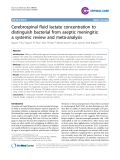 Báo cáo y học: " Cerebrospinal fluid lactate concentration to distinguish bacterial from aseptic meningitis: a systemic review and meta-analysis"