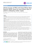 Báo cáo y học: "Clinical accuracy of RIFLE and Acute Kidney Injury Network (AKIN) criteria for acute kidney injury in patients undergoing cardiac surgery"