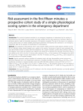 Báo cáo y học: "Risk assessment in the first fifteen minutes: a prospective cohort study of a simple physiological scoring system in the emergency department"