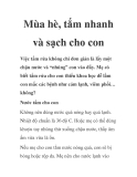 Mùa hè, tắm nhanh và sạch cho con