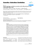 Báo cáo sinh học: "Casein haplotypes and their association with milk production traits in Norwegian Red cattle"