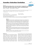 Báo cáo sinh học: " Estimated breeding values and association mapping for persistency and total milk yield using natural cubic smoothing splines"