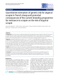 Báo cáo sinh học: "Quantitative estimation of genetic risk for atypical scrapie in French sheep and potential consequences of the current breeding programme for resistance to scrapie on the risk of atypical scrapie"