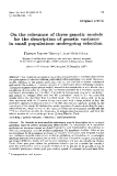 Báo cáo sinh học: "On the relevance of three genetic models for the description of genetic variance in small populations undergoing selection"