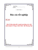 Luận văn: Một số biện pháp đẩy mạnh hoạt động sản xuất kinh doanh ở Công ty Hoá Chất - Bộ Thương Mại