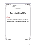 Luận văn: Giải pháp phát triển thị trường tiêu thụ sản phẩm tại  công ty giầy Thượng Đình Hà Nội