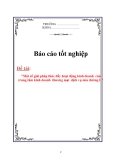 Luận văn:Một số giải pháp thúc đẩy hoạt động kinh doanh  của trung tâm kinh doanh  thương mại  dịch vụ mía đường I