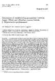 Báo cáo sinh học: "Estimation of crossbreeding parameters between Large White and Meishan porcine breeds. I. Reproductive performance"