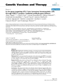 Báo cáo sinh học: "In vivo gene targeting of IL-3 into immature hematopoietic cells through CD117 receptor mediated antibody gene delivery"