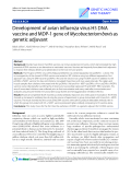 Báo cáo sinh học: "Development of avian influenza virus H5 DNA vaccine and MDP-1 gene of Mycobacterium bovis as genetic adjuvant"