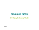 BÀI GIẢNG CUNG CẤP ĐIỆN 2 ( GV Nguyễn Quang Thuấn ) - CHƯƠNG 7