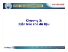 Kho dữ liệu và Hệ hỗ trợ quyết định ( Nguyễn Thanh Bình ) - Chương 3