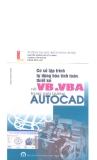 Cơ sở lập trình tự động hóa tính toán, thiết kế với VB và VBA trong môi trường Auto Cad part 1