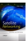 Satellite networking principles and protocols - p1
