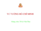 Bài giảng tư tưởng Hồ Chí Minh - Chương 5