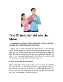 'Xin lỗi tình yêu' thế nào cho khéo? 