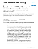 Báo cáo y học: "i: Randomized controlled trial of Hepatitis B virus vaccine in HIV-1-infected patients comparing two different doses"