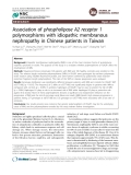 Báo cáo y học: "Association of phospholipase A2 receptor 1 polymorphisms with idiopathic membranous nephropathy in Chinese patients in Taiwan"