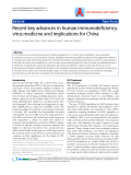 Báo cáo y học: "Recent key advances in human immunodeficiency virus medicine and implications for Chin"