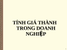 TÍNH GIÁ THÀNH TRONG DOANH NGHIỆP