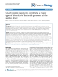 Báo cáo y học: "Small variable segments constitute a major type of diversity of bacterial genomes at the species level"