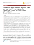 Báo cáo y học: "Utilisation of priority traditional medicinal plants and local people’s knowledge on their conservation status in arid lands of Kenya (Mwingi District)"