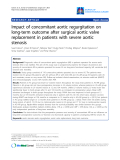 Báo cáo y học: "Impact of concomitant aortic regurgitation on long-term outcome after surgical aortic valve replacement in patients with severe aortic stenosis"