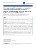 Báo cáo y học: "LV reverse remodeling imparted by aortic valve replacement for severe aortic stenosis; is it durable? A cardiovascular MRI study sponsored by the American Heart Association"