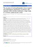 Báo cáo y học: "The accuracy of echocardiography versus surgical and pathological classification of patients with ruptured mitral chordae tendineae: a large study in a Chinese cardiovascular center"