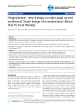 Báo cáo y học: "Progesterone - new therapy in mild carpal tunnel syndrome? Study design of a randomized clinical trial for local therapy"