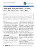 Báo cáo y học: "Thymic large cell neuroendocrine carcinoma: report of a resected case - a case report"