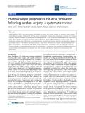 Báo cáo y học: "Pharmacologic prophylaxis for atrial fibrillation following cardiac surgery: a systematic revie"