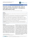 Báo cáo y học: "Outcome of open and endovascular repair in acute type B aortic dissection: a retrospective and observational study"