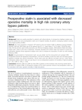 Báo cáo y học: "Preoperative statin is associated with decreased operative mortality in high risk coronary artery bypass patients"