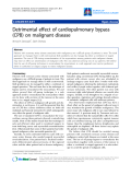 Báo cáo y học: " Detrimental effect of cardiopulmonary bypass (CPB) on malignant diseas"